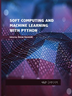 cover image of Soft Computing and Machine Learning with Python
